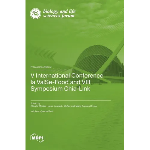 V International Conference la ValSe-Food and VIII Symposium Chia-Link