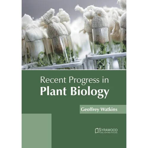 Recent Progress in Plant Biology