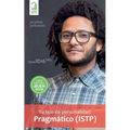 Tu tipo de personalidad - Pragmático (ISTP)
