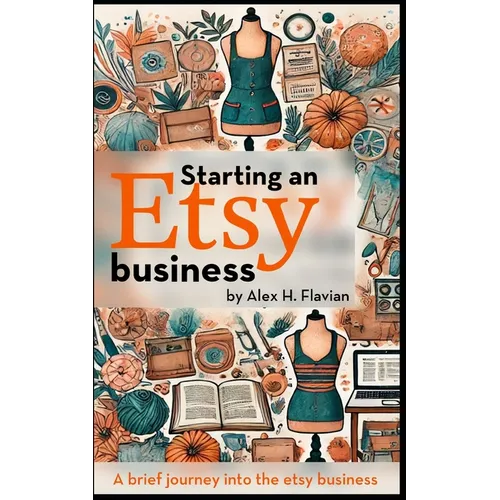 Starting an Etsy business: A brief journey into the etsy business