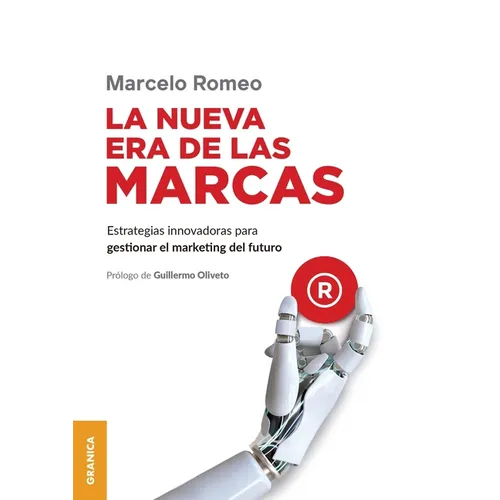 La Nueva era de las marcas: Estrategias innovadoras para gestionar el marketing del futuro