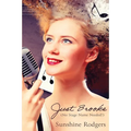 Just Brooke: (No Stage Name Needed!)