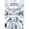Ground-Breaking: How the commercial property market got off the ground 1950-75