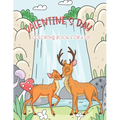 Valentine's Day Coloring Book For Kids: 30 Cute Couple animals and Fun Love Filled Images with several scene in the wood