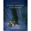 Player's Workbook of Epic Adventures (Dungeons & Dragons): An Official Companion to the Player's Handbook