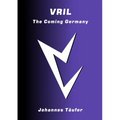 Vril: The Coming Germany