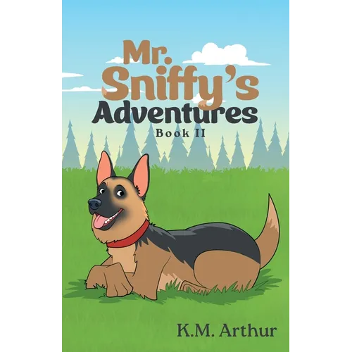Mr. Sniffy's Adventures: Book II
