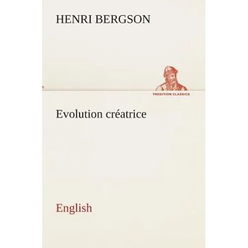 Evolution créatrice. English