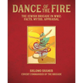 Dance of the Fire: The Jewish Brigade in Ww2: Facts, Myths, Appraisal