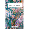 In Any Still Moment