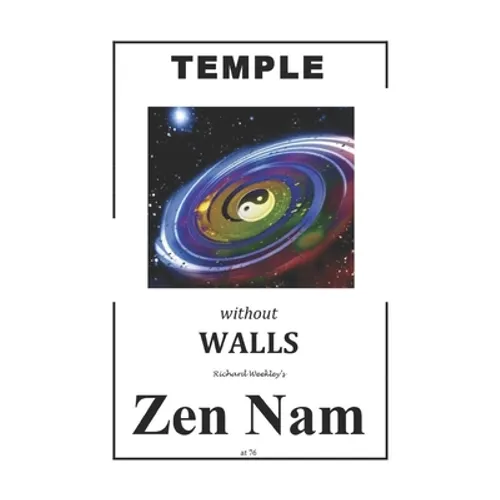 TEMPLE without WALLS: Zen Nam