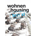 Best of Detail: Wohnen/Housing: Ausgewählte Wohnen-Highlights Aus Detail / Selected Housing Highlights from Detail