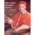 The Early Modern Papacy: From the Council of Trent to the French Revolution 1564-1789
