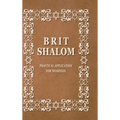 BRIT SHALOM by RABBI OURY CHERKI with Hebrew Text: Practical Application for NOAHIDES with Original Hebrew Text