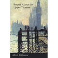 Round About the Upper Thames