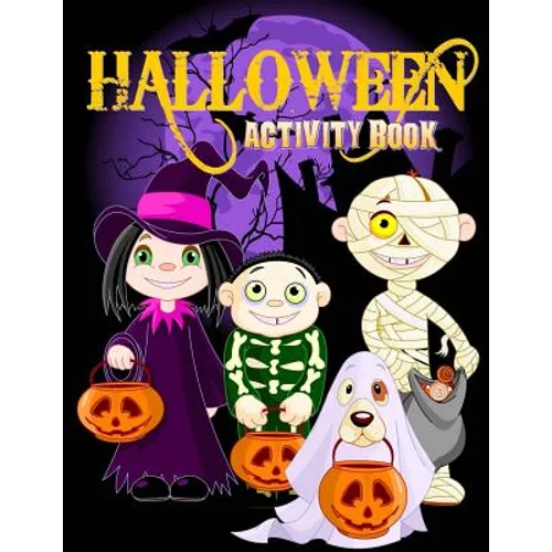 Halloween Activity Book: Over 70+ Halloween Activities & Coloring Pages for Kids: Spooktacular Halloween Gift for Kids: Letter Tracing, Mazes,