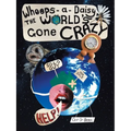 Whoops-A-Daisy the World's Gone Crazy: A Book in Rhyme by Betzy