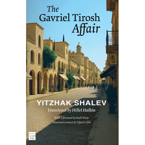 The Gavriel Tirosh Affair - Paperback