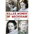 Killer Women of Michigan