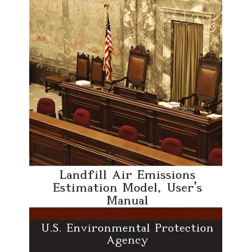 Landfill Air Emissions Estimation Model, User's Manual