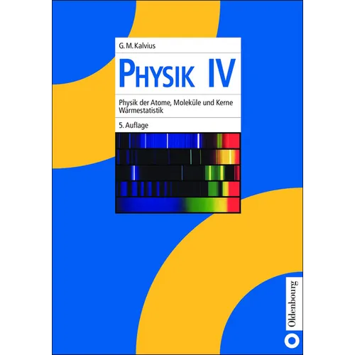 Physik IV: Physik Der Atome, Moleküle Und Kerne - Wärmestatistik