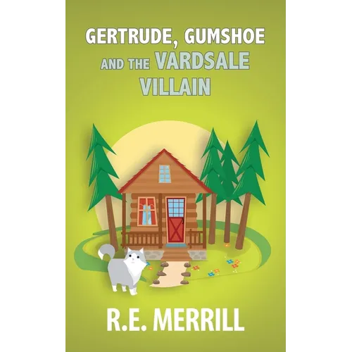 Gertrude, Gumshoe and the VardSale Villain