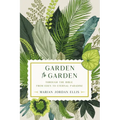 Garden to Garden: Through the Bible from Eden to Eternal Paradise