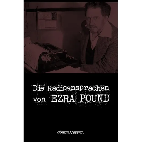 Die Radioansprachen von Ezra Pound