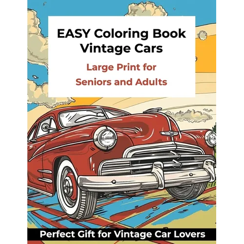 Large Print Easy Coloring Book for Seniors and Adults - Vintage Cars