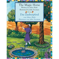 The Magic Horse -- Das Zauberpferd: Bilingual English-German Edition / Zweisprachige Ausgabe Englisch-Deutsch