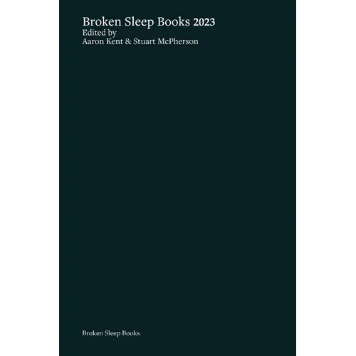 Broken Sleep Books 2023 Anthology