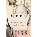 Guns