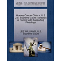 Hoxsey Cancer Clinic V. U S U.S. Supreme Court Transcript of Record with Supporting Pleadings