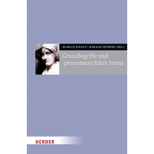 Grundbegriffe Und -Phanomene Edith Steins
