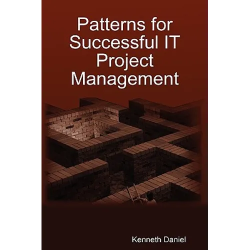 Patterns for Successful IT Project Management