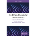 Federated Learning: Security and Privacy