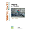 Pouvoir(s) en Palestine: n°117 - Été 2021