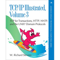 TCP/IP Illustrated, Volume 3: TCP for Transactions, Http, Nntp, and the UNIX Domain Protocols