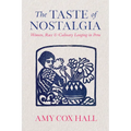 The Taste of Nostalgia: Women, Race, and Culinary Longing in Peru