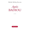 Après Badiou