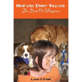 Hearing Inner Voices: The Dead Pet Whisperer