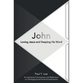 John: Loving Jesus and Keeping His Word