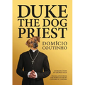 Duke, the Dog Priest