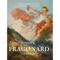 Jean-Honoré Fragonard: Le peintre du plaisir