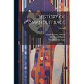 History of Woman Suffrage; Volume 5