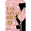 Las Niñas Bien. 40 Aniversario (Novela) / The Well-Off Girls: 40th Anniversary (a Novel)