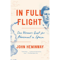 In Full Flight: One Woman's Quest for Atonement in Africa