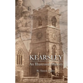 Kearsley - An Illustrated History