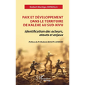 Paix et développement dans le territoire de Kalehe au Sud-Kivu: Identification des acteurs, atouts et enjeux