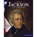 Andrew Jackson: Our 7th President